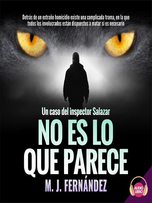 Title details for No es lo que parece. Un caso del inspector Salazar. Serie del inspector Salazar 1. by M.J. Fernández - Available